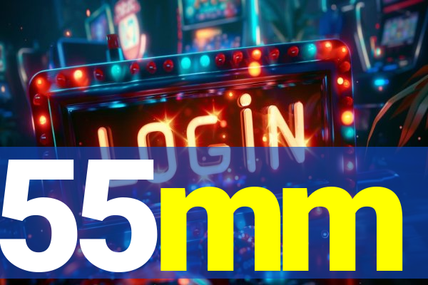 55mm
