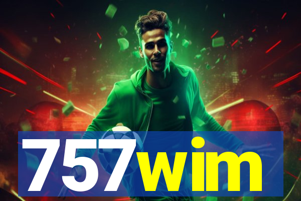 757wim