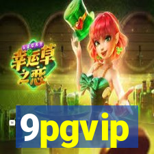 9pgvip