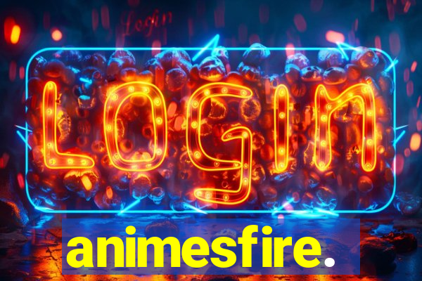 animesfire.