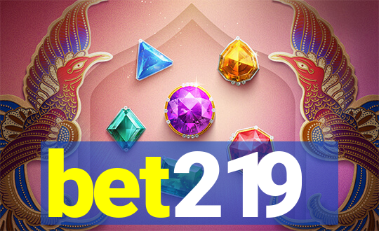 bet219