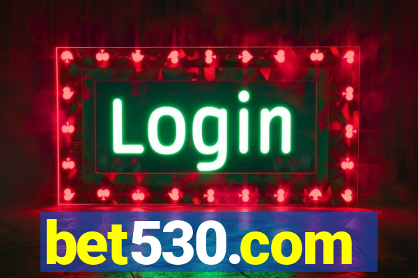 bet530.com