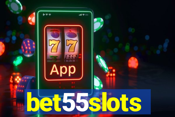 bet55slots