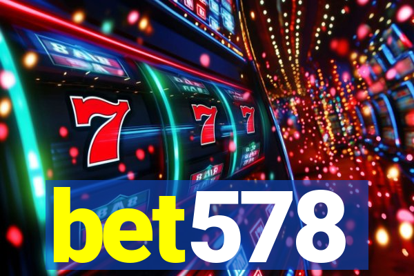 bet578