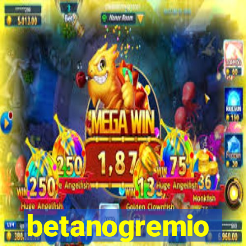 betanogremio