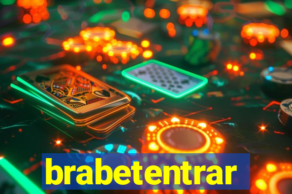 brabetentrar