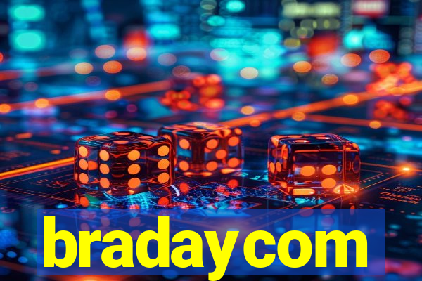 bradaycom