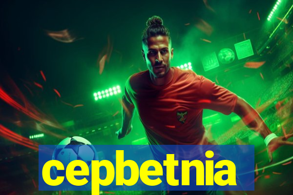 cepbetnia