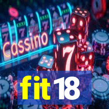fit18