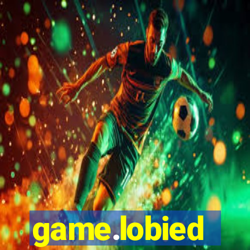 game.lobied
