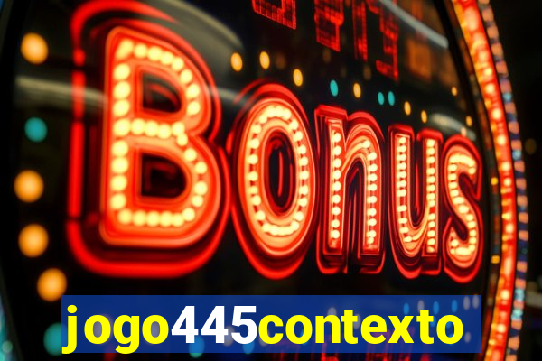 jogo445contexto