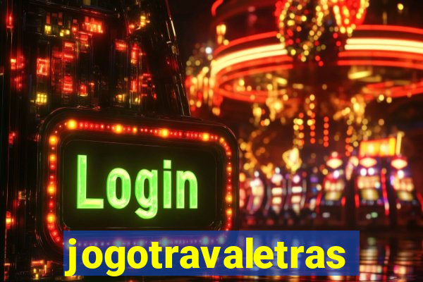 jogotravaletras