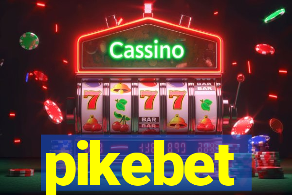 pikebet