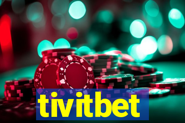 tivitbet