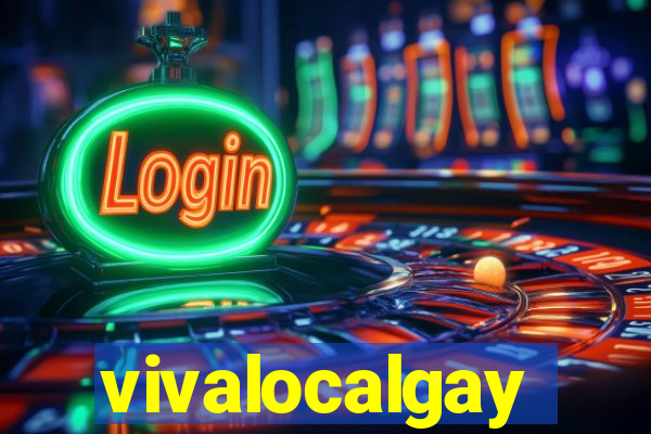vivalocalgay