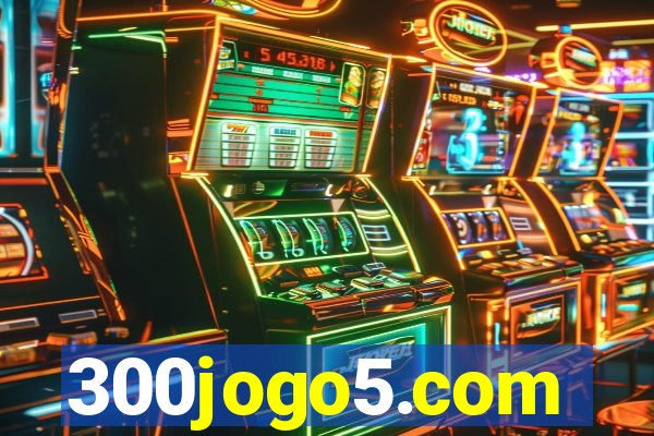 300jogo5.com