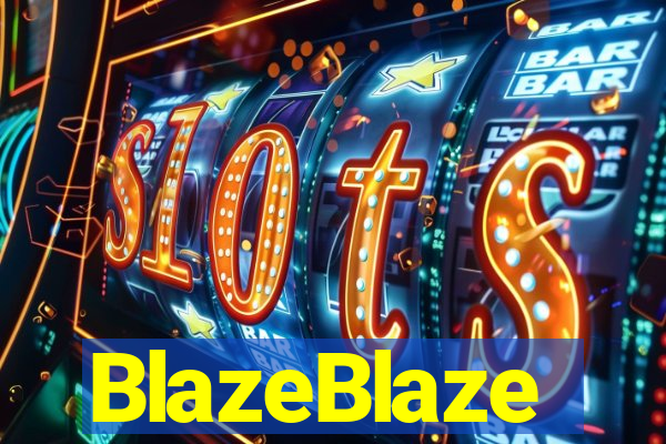 BlazeBlaze