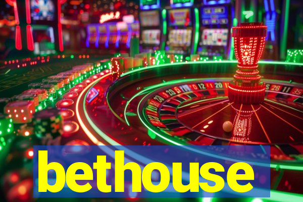 bethouse