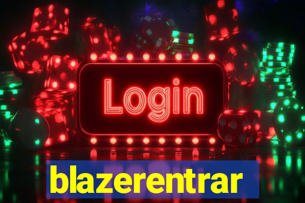 blazerentrar