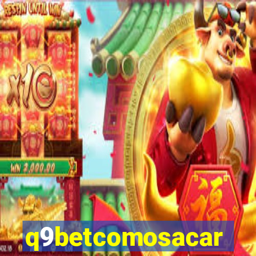 q9betcomosacar