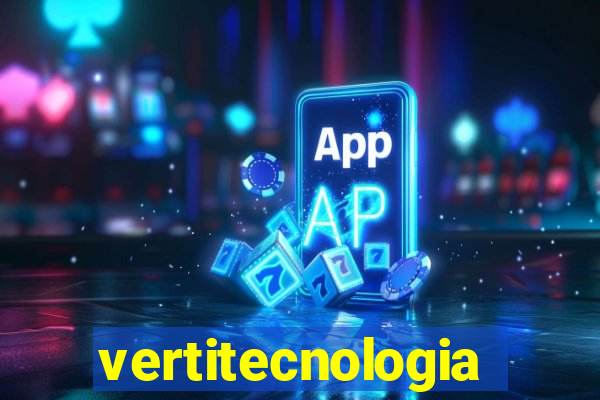 vertitecnologia