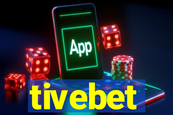 tivebet