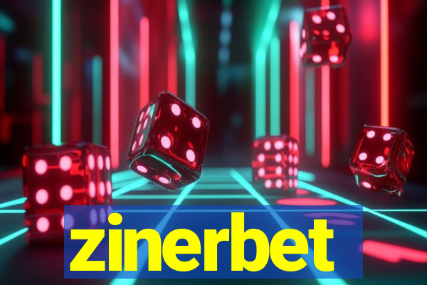 zinerbet